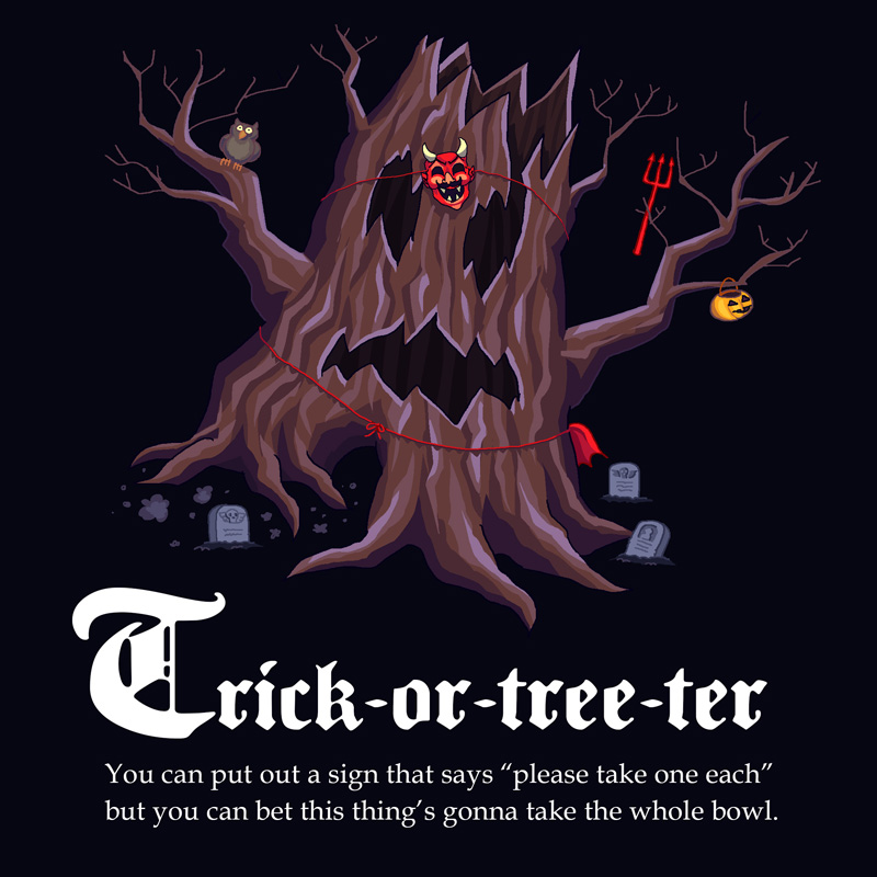 Trick-or-tree-ter